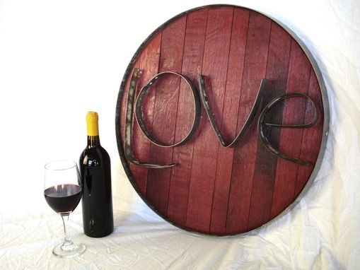 Custom Made Barrel Head And Ring Art -  Love  - Authentic Wine Barrel Head  Sign