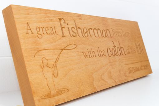 Custom Made Catch Of His Life Beech Wood Established Sign