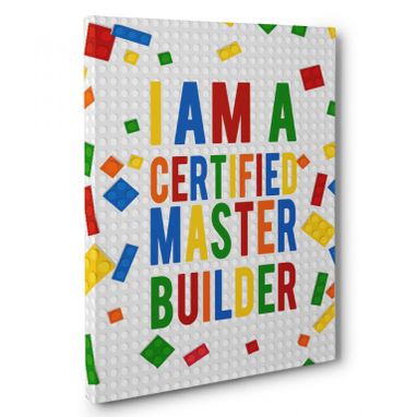 Custom Made Certified Master Builder Building Blocks Nursery Canvas Wall Art