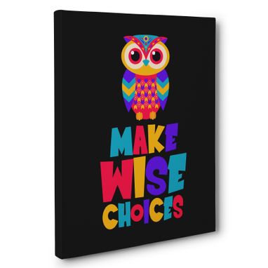 Custom Made Owl Make Wise Choices Motivational Canvas Wall Art