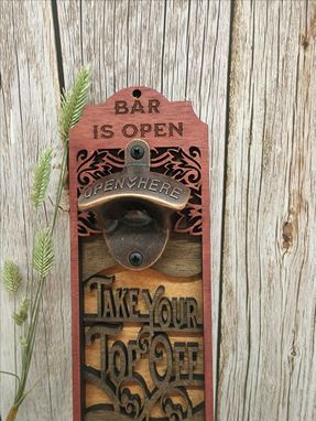 Custom Made Personalized Bottle Opener Had Name And Fun Message