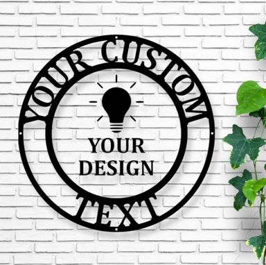 Custom Made Custom Sign, Your Custom Text Metal Sign, Your Logo Here, Metal Sign Custom, Custom Design Sign