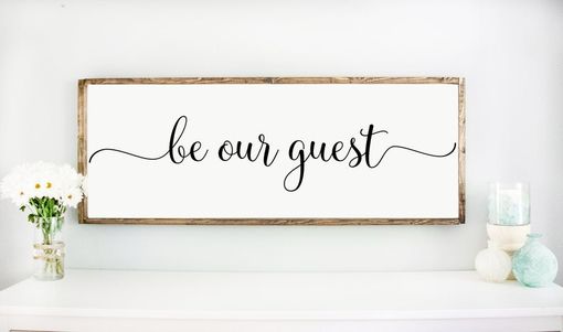 Custom Made Wood Framed Be Our Guest Sign, Wooden Framed Quote Sign, Guest Room Wall Décor Sign Farmhouse