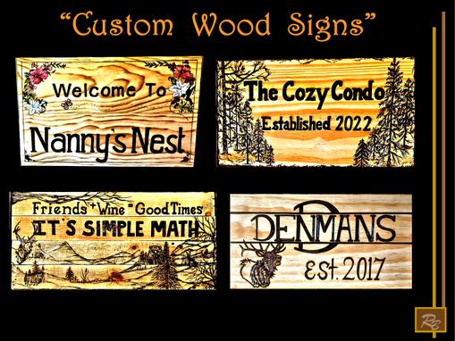 Custom Made Signs, Wood Sign, Custom, Hand Created, Per Order, Customized, Wood , Wood Burned