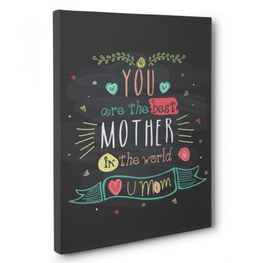 Custom Made Best Mother In The World Canvas Wall Art