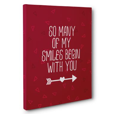 Custom Made So Many Of My Smiles Begin With You Canvas Wall Art