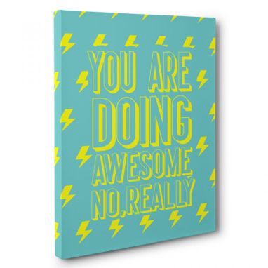 Custom Made You Are Awesome Canvas Wall Art