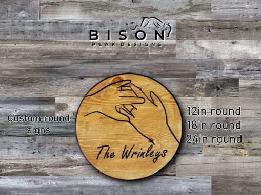 Custom Made Custom Round Signs. Made To Order. Routed Wood