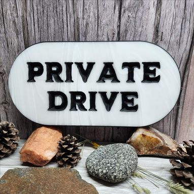 Custom Made Corian Outdoors Private Drive Sign Made The Last Of Life To