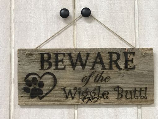 Custom Made Barn Board "Beware" Plaque