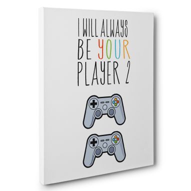 Custom Made I Will Always Be Your Player 2 Canvas Wall Art