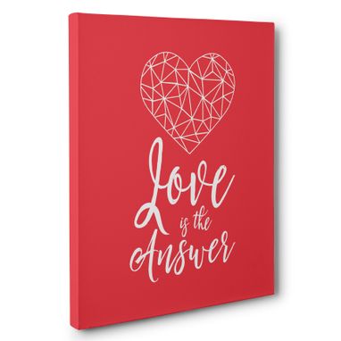 Custom Made Love Is The Answer Love Gift Canvas Wall Art