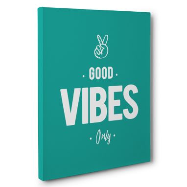 Custom Made Teal Good Vibes Only Motivational Canvas Wall Art