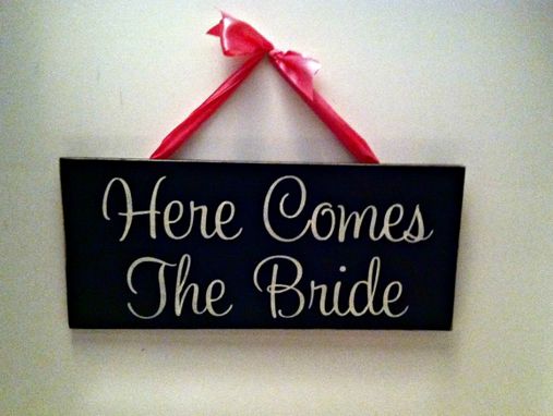 Custom Made Here Comes The Bride Wedding Sign, Wood Painted Wedding Sign..