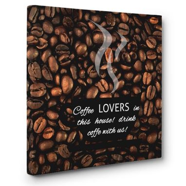 Custom Made Coffee Lovers Canvas Wall Art