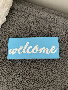 Custom Made Blue Welcome Wood Sign