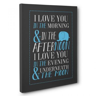 Custom Made I Love You In The Morning Canvas Wall Art