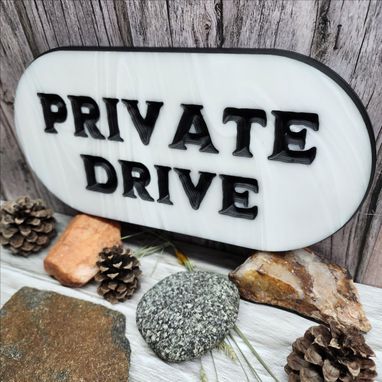 Custom Made Corian Outdoors Private Drive Sign Made The Last Of Life To