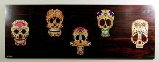 Custom Made "5 Amigos" Sugar Skull Art