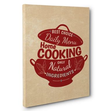 Custom Made Home Cooking Kitchen Canvas Wall Art