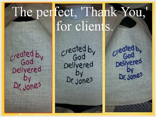 Custom Made Lots Of 10 'Delivered By...' Embroidered, Reversible Bibs For Doctors