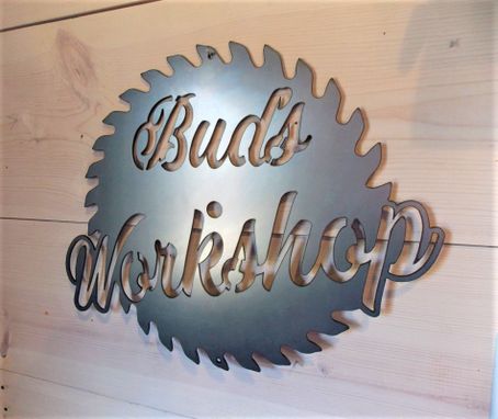 Custom Made Steel Sawblade Personalized Workshop Or Woodshop Sign