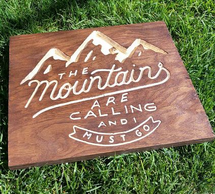 Custom Made The Mountains Are Calling And I Must Go Home Decor Sign