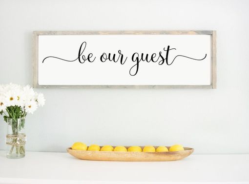 Custom Made Wood Framed Be Our Guest Sign, Wooden Framed Quote Sign, Guest Room Wall Décor Sign Farmhouse