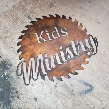 Custom Made Rusted Steel Sawblade Sign. Custom Text Any Size You Wish.